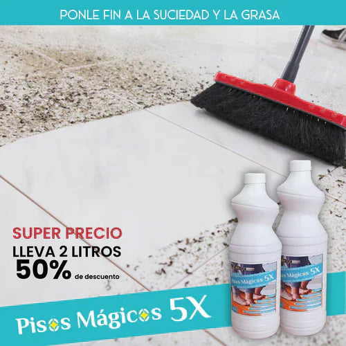 Pisos Mágicos 5X ¡DESMANCHA Y DESENGRASA!